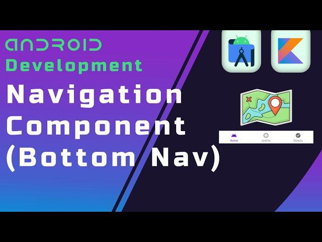 Navigation Component (Part 2, Bottom Nav Bar) - Beginner's Guide to Android App Development