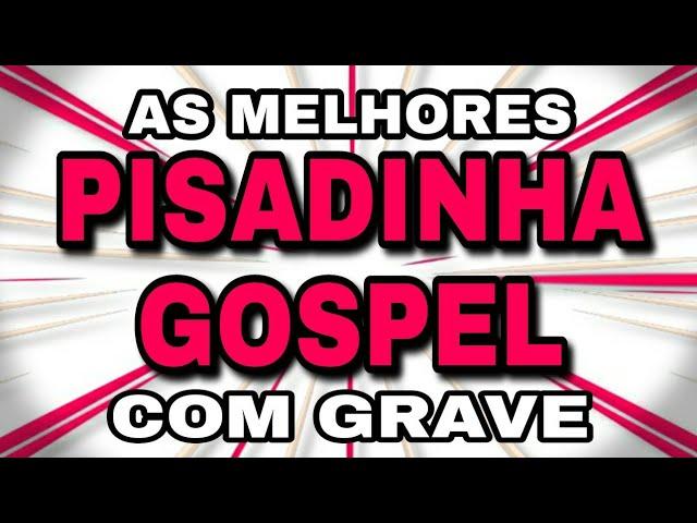 Seleção Pisadinha Gospel Março 2021 #04 | PISERO GOSPEL 2021 COM GRAVE || Isaac Play Produções