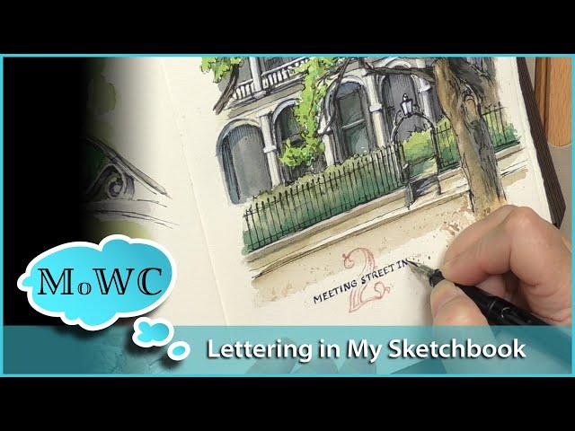 Lettering in My Watercolor Sketchbook. My Process and Where to Find Ideas.