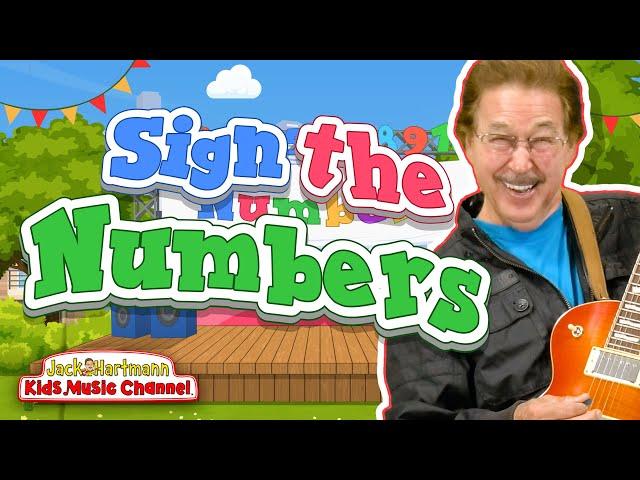 Sign the Numbers | Learn the Numbers 1-10 in ASL for Kids | Jack Hartmann