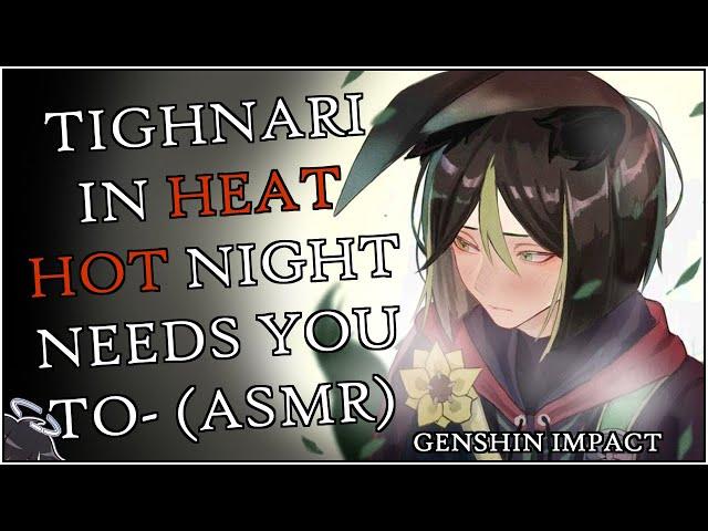 TIGHNARI LOSES HIMSELF IN HOT HEAT!? SNEAKS INTO BED TO CALM DOWN Tighnari x Listener | Genshin ASMR