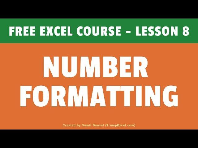 [FREE EXCEL COURSE] Lesson 8 - Number Formatting in Excel