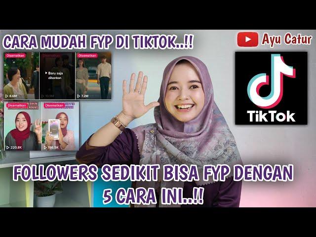 CARA CEPAT FYP DI TIKTOK TERBARU 2023..!! FOLLOWERS SEDIKIT BISA FYP DENGAN 5 CARA INI.!! 100% AMPUH