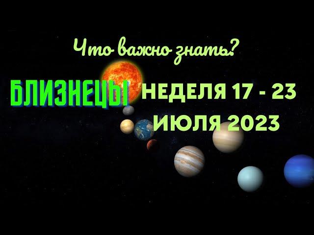 Gemini Tarot horoscope forecast The week from July 17 to July 23 2023