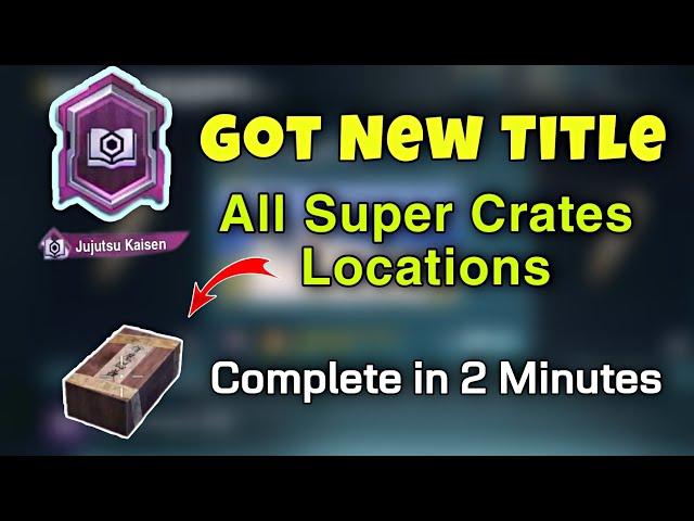 Sukuna Finger All Super Crates Location in Erangle Map | PUBG Jujutsu