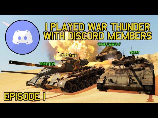 I SQUADED UP WITH RANDOMS ON DISCORD - M47 Patton in War Thunder - OddBawZ