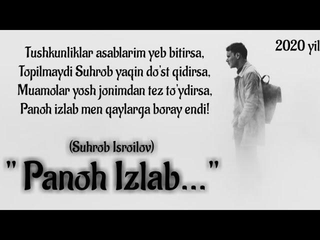 Panoh izlab / Juda ham dardli sher / Yangi sherlar 2020