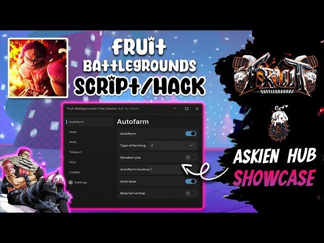 Fruit Battlegrounds Script/Hack Askien Hub | Auto Farm Level, Auto Boss, Auto Spin Fruit