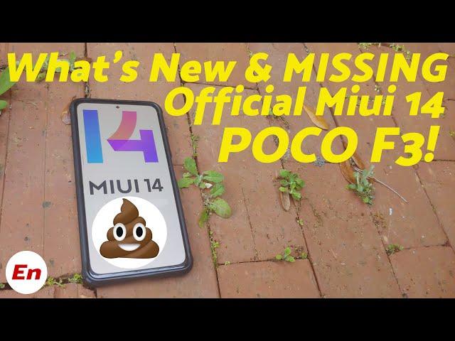 Poco F3 Official MIUI 14 Stable What's NEW & MISSING | Android 13 | POOP For Miui !