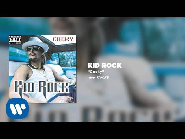 Kid Rock - Cocky