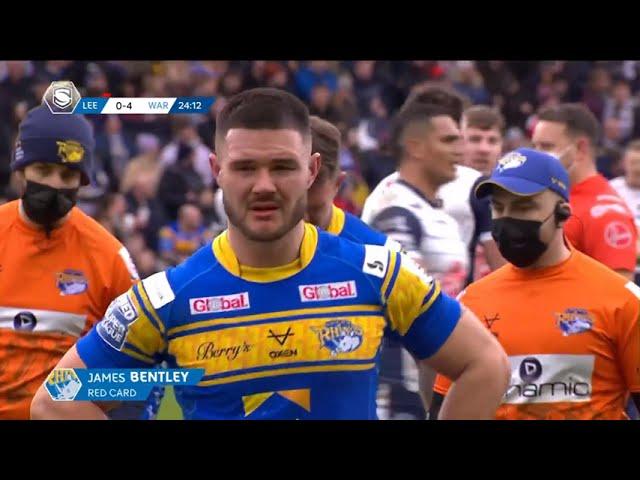 James Bentley sent off after flying in for a high tackle. [Leeds vs Warrington '22]