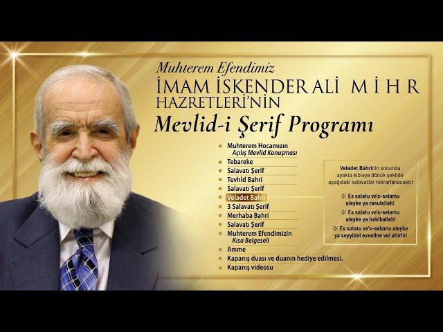 Muhterem Efendimizin Mevlid-i Şerif Programı - 2024