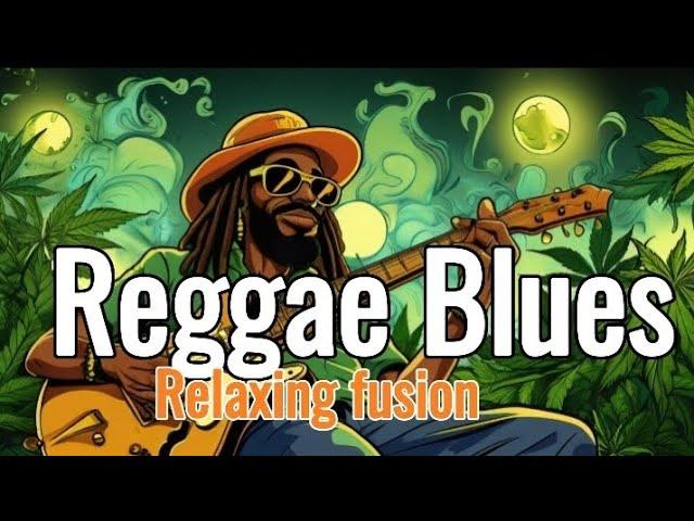 One Hour Reggae Blues:Chill & Relax to Soulful Vibes"