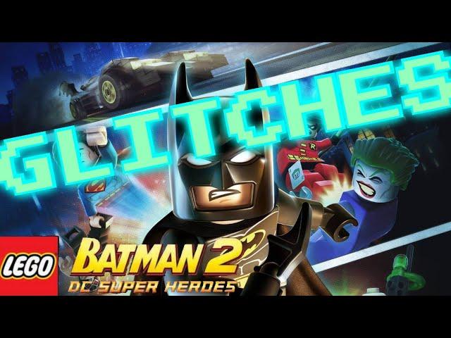 Lego Batman 2 GLITCHES