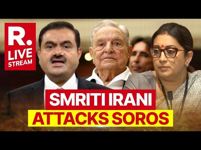 Smriti Irani Attacks George Soros LIVE: BJP Vs Soros | Adani Issue