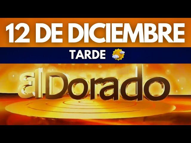 Resultado El Dorado TARDE del LUNES 12 de DICIEMBRE de 2022 