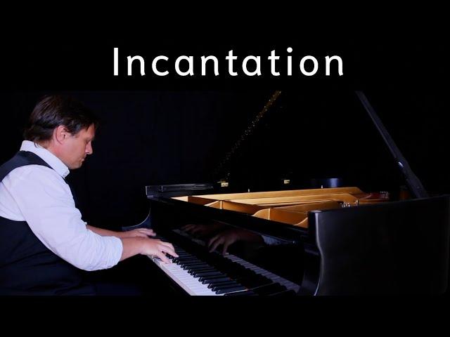 "Incantation"  Piano Music by David Hicken