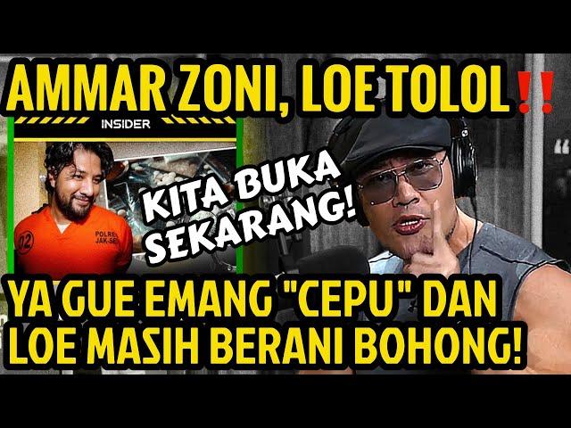 AMMAR ZONI, GUE BONGKAR YA‼️DAN GUE MALU PERNAH UNDANG LO‼️ - Deddy Corbuzier Podcast