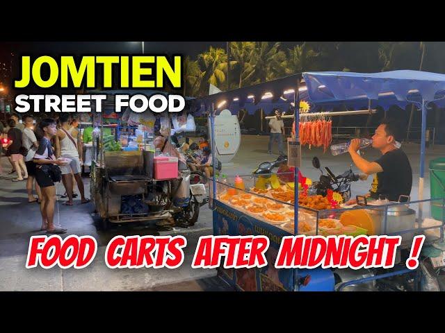 Jomtien Street Food and Food Carts After Midnight, Jomtien Pattaya Beach Road 