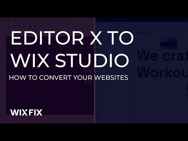 Convert Editor X to Wix Studio | Wix Fix