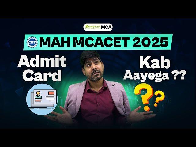 MAH MCACET 2025 : Admit Card Kab Ayega? | Latest Update