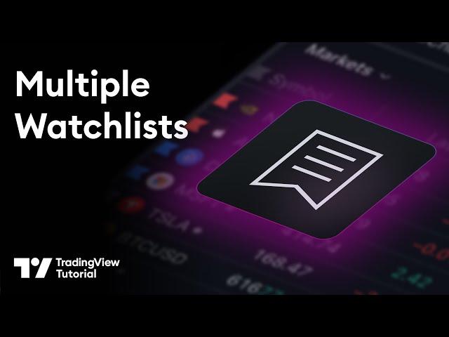 How to Manage Your TradingView Watchlist: Tutorial