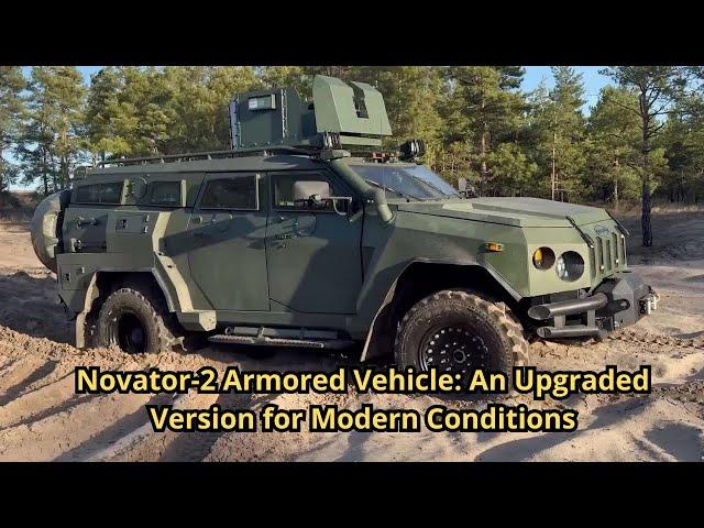 Novator-2 Armored Vehicle: An Upgraded Version for Modern Conditions