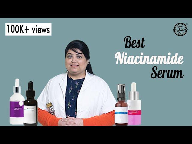 Best Niacinamide Serum | Niacinamide for Skin | Vitamin B3 for Skin | Benefits of Nicotinamide