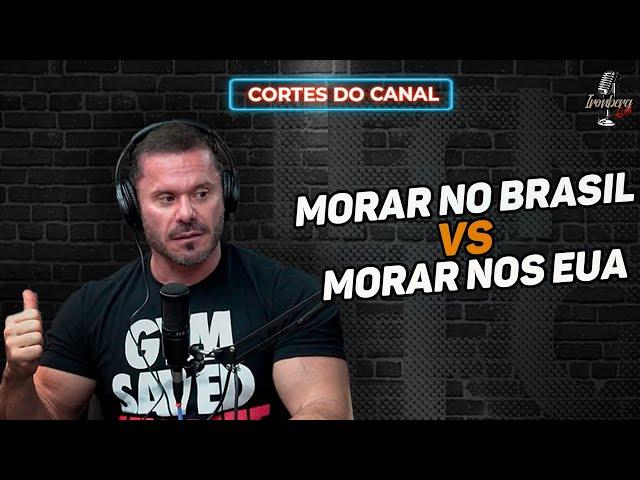 VALE A PENA MORAR NOS ESTADOS UNIDOS? - IRONBERG PODCAST CORTES