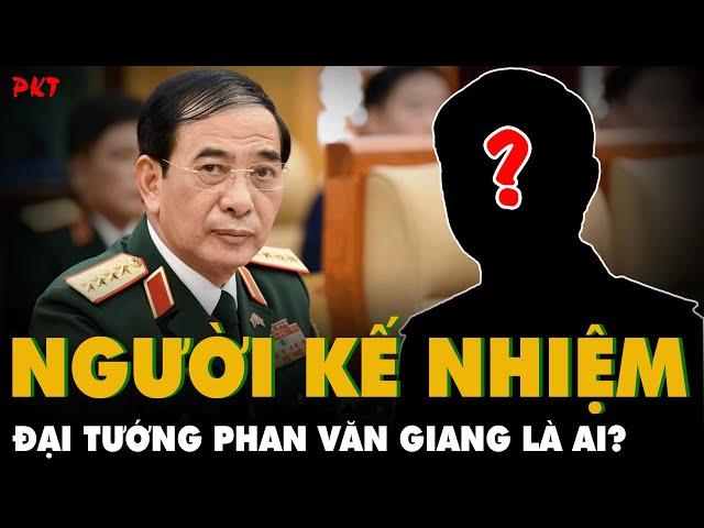 1 ĐẠI TƯỚNG ĐƯỢC KỲ VỌNG có thể trở thành NGƯỜI THỪA KẾ XỨNG ĐÁNG của Đại Tướng Phan Văn Giang? PKT