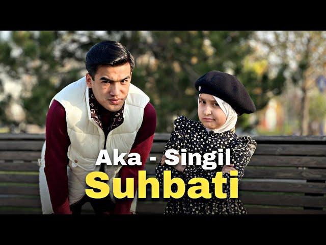 Aka - Singil suhbati | Shoyad Shuxratovich