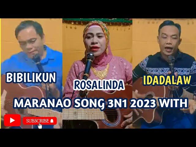 KATAYA SO BAGO A MARANAO SONG 2023 3N1  POTRE ROSALINDA AND MANGODA BIBILIKUN WITH MANGODA IDADALAW