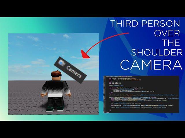 How to make a Third Person (Over the Shoulder) Camera in Roblox Studio