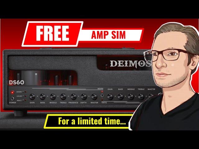 NEW & FREE Amp Sim For A Limited Time (Deimos by Audio Assault)