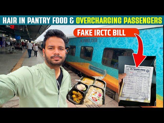 * Khane me nikla Bal or Nakli bill * || Biggest Pantry scam in Humsafar Express stay alert