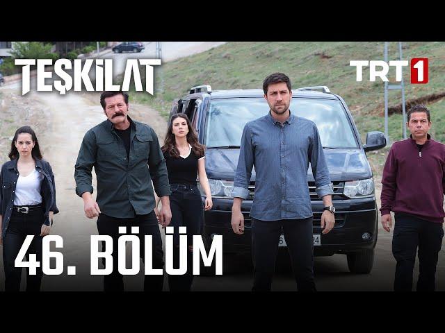 Teşkilat 46. Bölüm