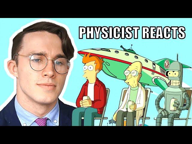 Physicist REACTS to Futurama