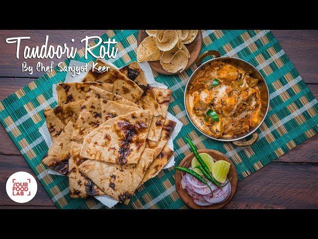 Tandoori Roti Recipe | Chef Sanjyot Keer