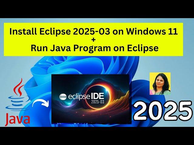 How to install Eclipse IDE on Windows 10/11 with JDK 24 [ 2025] | Eclipse IDE with JDK 24