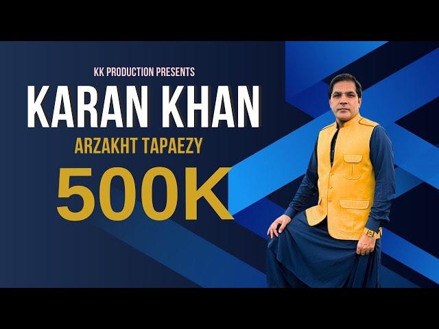 Karan Khan - Arzakht Tapaezy - Arzakht - Album (Official) video کرن خان - ارزښت ټپئیزې - پښتو موسیقي