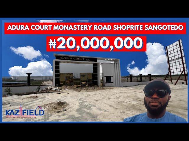 Adura Court Monastery Road ShopRite Sangotedo | Buy and Build Land for Sale in Lagos Nigeria