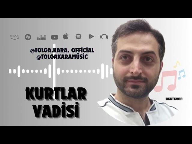 TOLGA KARA - KURTLAR VADİSİ (official music video)