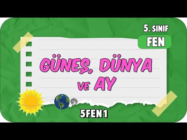 Güneş, Dünya ve Ay  tonguçCUP 1.Sezon - 5FEN1 #2024