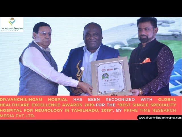 PrimeTime Awards|Best Single speciality Hospital for Neurology TamilNadu2019|DrVanchilingam Hospital