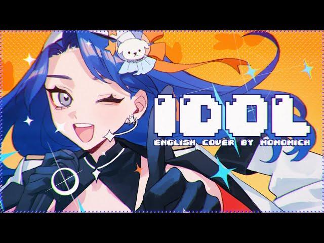 Idol (English Cover) - YOASOBI / Oshi no Ko OP【Momomich】