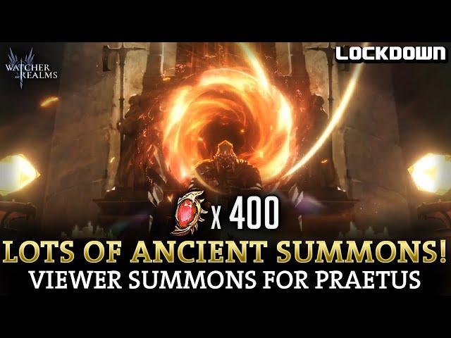 WOR: 400 Ancient Summons for Praetus! Viewer Pulls in Watcher of Realms