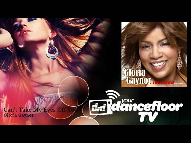 Gloria Gaynor - Can't Take My Eyes Off You - YourDancefloorTV - Dance Discomusic