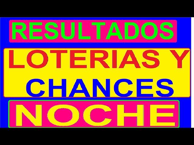 Ultimos Resultados LOTERIAS Y CHANCES de la NOCHE DEL LUNES 26 DE DICIEMBRE del 2022