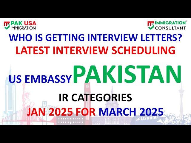 Interview Letters Update US Embassy Islamabad FOR JANUARY 2025