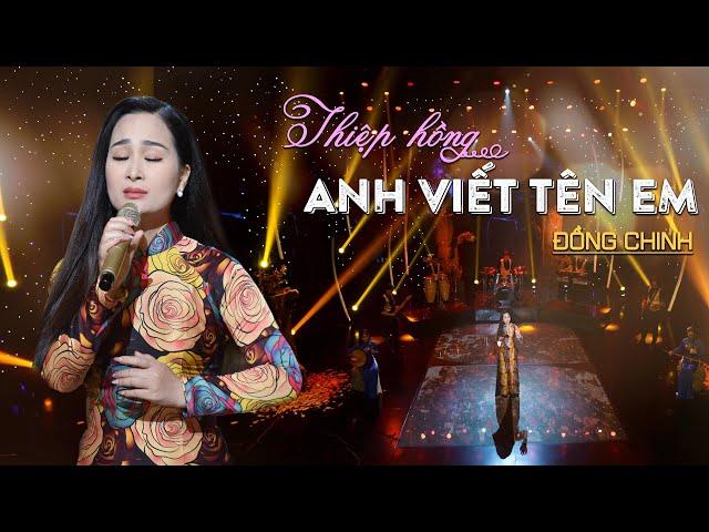 Thiệp Hồng Anh Viết Tên Em | Đồng Chinh | Giọng ca hot nhất 2021